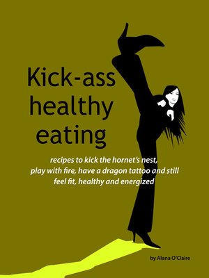 cover image of Kick-Ass Healthy Eating